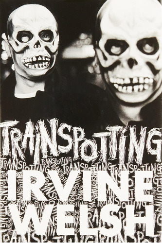 Libro Trainspotting -irvine Welsh-inglés