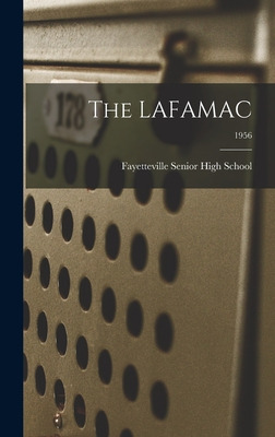 Libro The Lafamac; 1956 - Fayetteville Senior High School