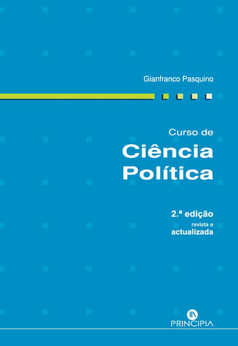 Curso de Ciência Política, de Gianfranco Pasquino. Editorial Principia, tapa blanda en portugués, 2010