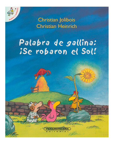 Libro Palabra De Gallina: ¡se Robaron El Sol!