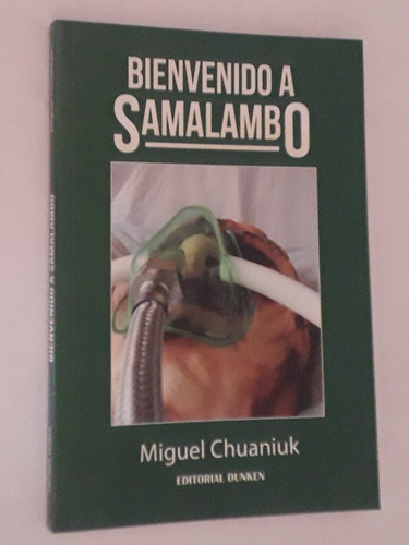 Bienvenido A Samalambo- Miguel Chuaniuk- Ed Dunken