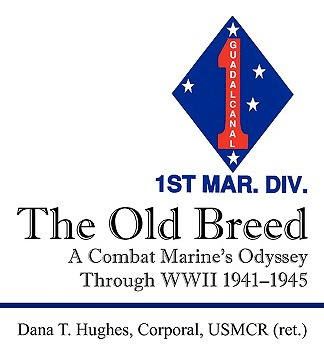 Libro The Old Breed: A Combat Marine's Odyssey Through Ww...