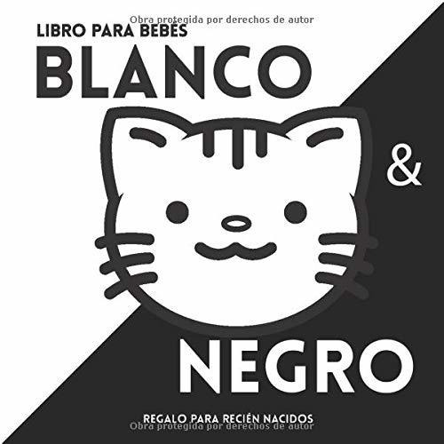 Libro Para Bebés En Blanco Y Negro. Regalo Para Recién Nacid