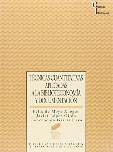 Libro Tecnicas Cuantitativas Aplicadas A La Biblioteconomia