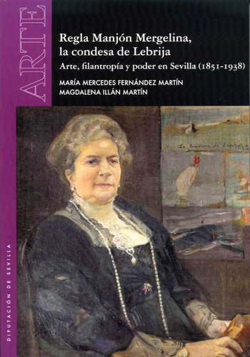 Libro Regla Manjon Mergelina, La Condesa De Lebrija. Arte...