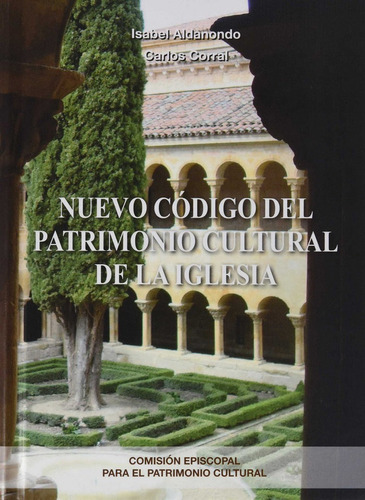Libro Nuevo Codigo Del Patrimonio Cultural De La Iglesia
