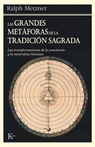 Las Grandes Metáforas De La Tradición Sagrada - Metzner,