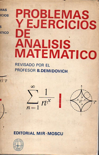 Problemas Y Ejercicios De Analisis Matematico B Demidovich 