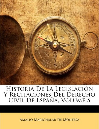 Libro Historia De La Legislacion Y Recitaciones Del Derec...