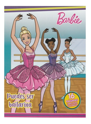 Libro Para Colorear Barbie Puedes Ser Bailarina/ Nuevo 
