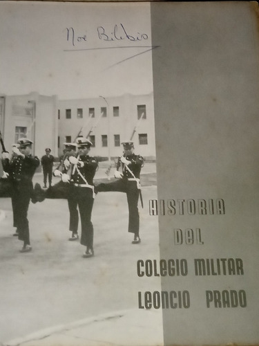 Historia Del Colegio Leoncio Prado