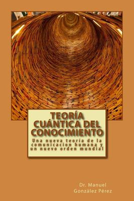 Libro Teoria Cuantica Del Conocimiento: Una Nueva Teoria ...