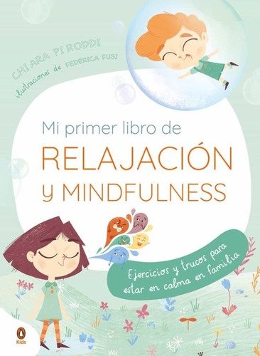 Mi Primer Libro De Relajacion. Mindful - Chiara Piroddi