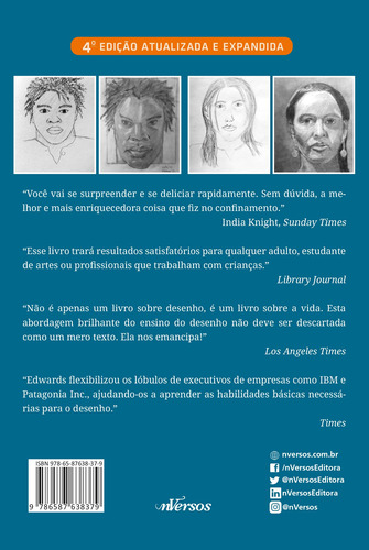 Desenhando Com O Lado Direito Do Cérebro: Um Curso Para Estimular A Criatividade E A Confiança Artística De Edwards Betty Editora Ltda