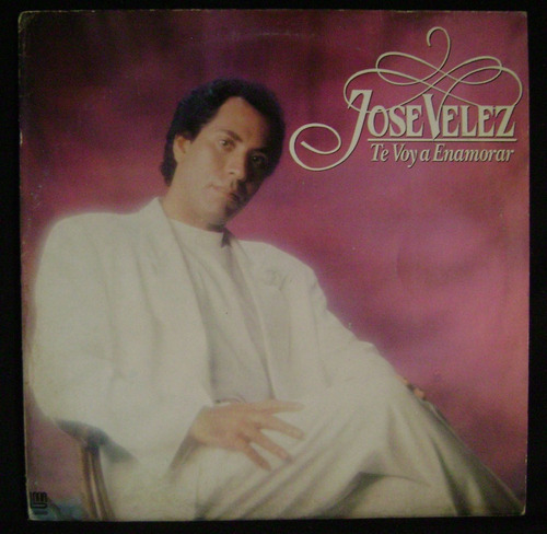 Jose Velez-te Voy A Enamorar-lp Vinilo-excelente Estado