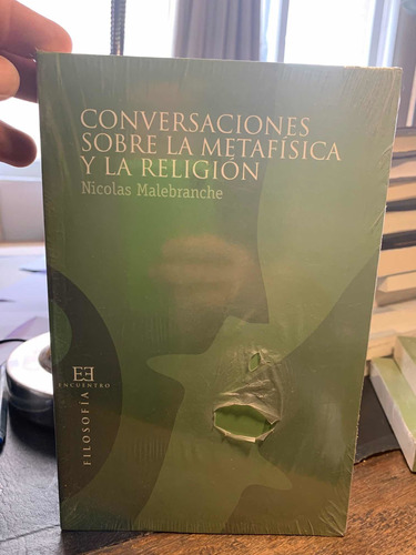 Conversaciones Sobre La Metafísica Y La Religión. Malebranch