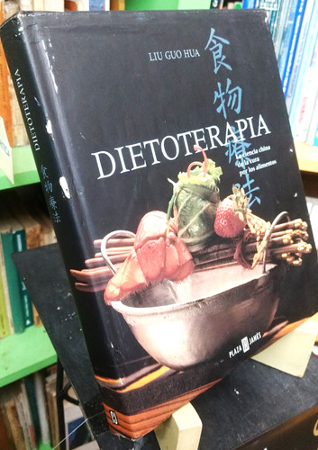 Dietoterapia - Liu Guo Hua -