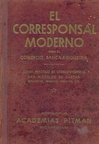 El Corresponsal Moderno J. M. Jan - R. Ollúa Edicion 1947