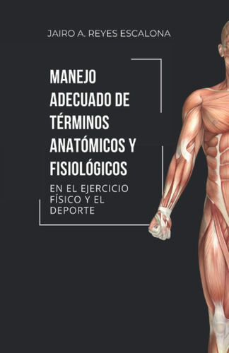 Libro: Manejo Adecuado De Términos Anatómicos Y Fisiológicos