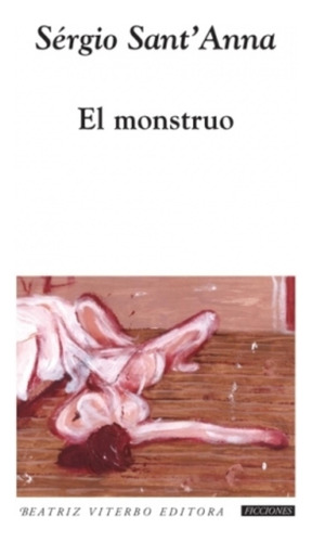 El Monstruo - Sergio Sant'anna