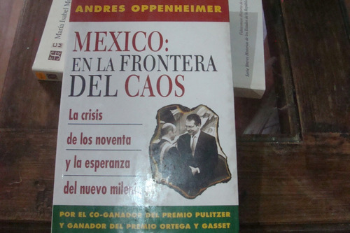 Mexico: En La Frontera Del Caos , Año 1996