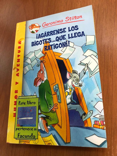 Libro ¡agárrense Los Bigotesque Llega Ratigoni! - Stilton