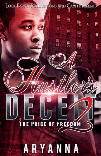 Libro A Hustler's Deceit 2: The Price Of Freedom - Nuevo