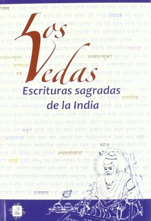 Libro Los Vedas. Escrituras Sagradas De La India / 2 Ed. Zku