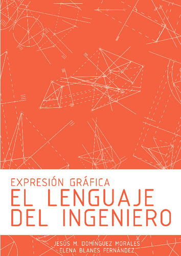 Libro Expresion Grafica: El Lenguaje Del Ingeniero