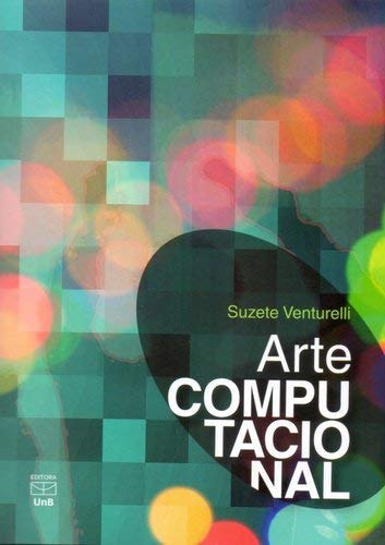 Libro Arte Computacional De Venturelli Suzete Unb