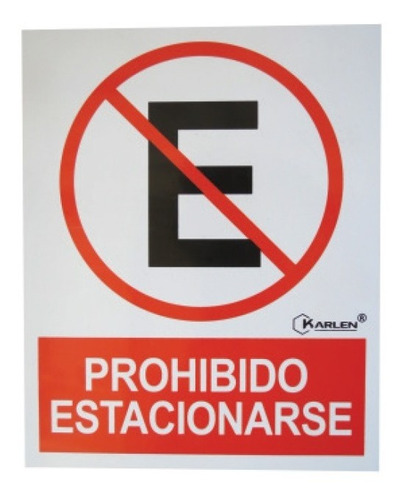 Letrero Prohibido Estacionarse Señalización 20x25 Cm 