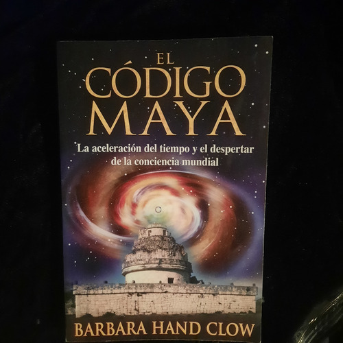 Libro El Codigo Maya Barbara Hand Clow