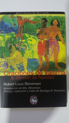 Robert Louis Stevenson. Oraciones De Vailima Y Sermon De Nav