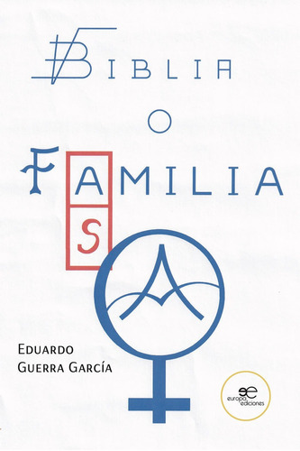 Libro Biblia O Familia - Guerra Garcia, Eduardo