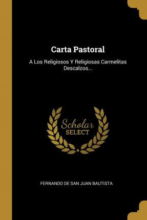 Libro Carta Pastoral : A Los Religiosos Y Religiosas Carm...