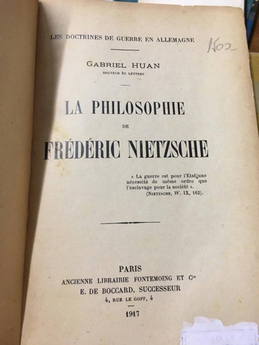 La Philosophie De Frederic Nietzsche. Huan. 1917