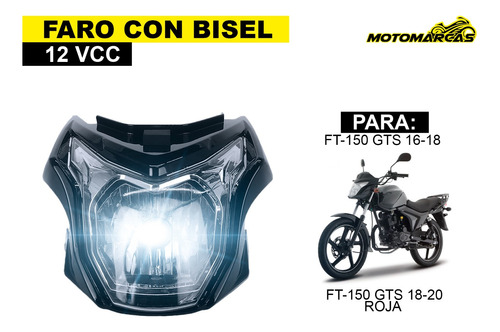 Faro Con Bisel Italika Ft-150 Gts 16-18 / Ft-150 Gts 18-20