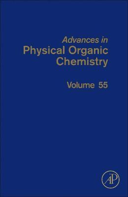 Libro Advances In Physical Organic Chemistry: Volume 55 -...