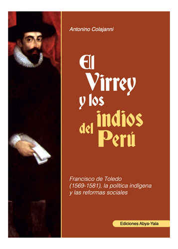 El Virrey Y Los Indios Del Perú