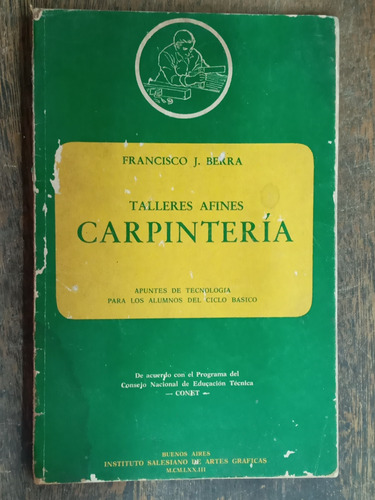 Talleres Afines De Carpinteria * Francisco J. Berra * 