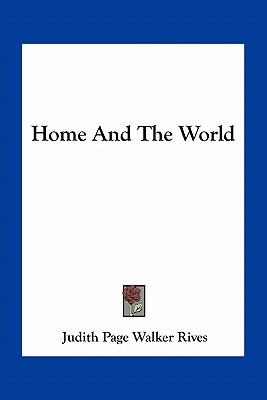 Libro Home And The World - Rives, Judith Page Walker