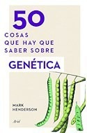 Libro 50 Cosas Que Hay Que Saber Sobre Genetica (50 Cosas Qu