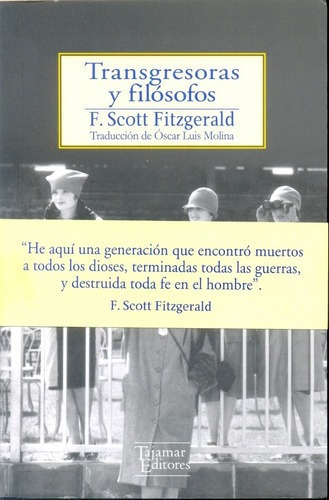 Transgresoras Y Filósofos - Fitzgerald, Francis Scot, De Fitzgerald, Francis Scott. Editorial Tajamar Editores En Español
