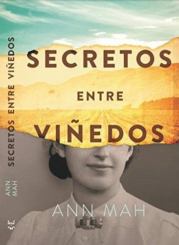 Secretos Entre Viñedos - Mah Ann (libro)