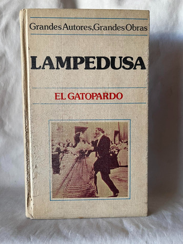 El Gatopardo Lampedusa Primera Edición Pasta Dura 1959