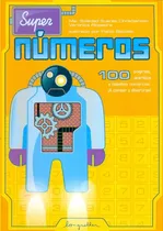 Comprar Super Numeros: 100 Enigmas Acertijos Y Desafios Numericos
