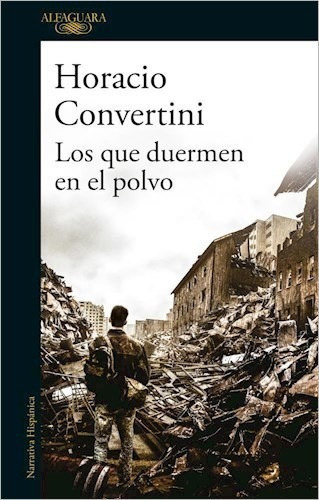 Libro Los Que Duermen En El Polvo De Horacio Convertini