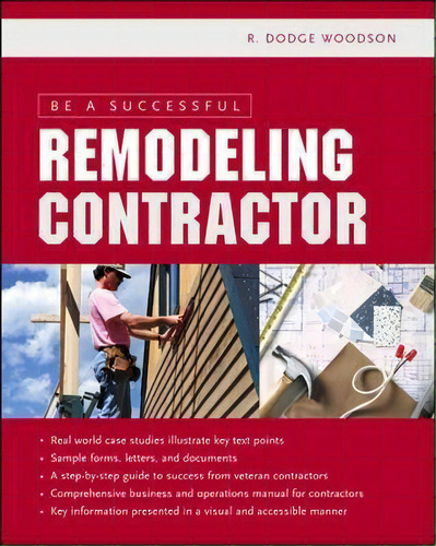 Be A Successful Remodeling Contractor, De R. Dodge Woodson. Editorial Mcgraw Hill Education Europe, Tapa Blanda En Inglés