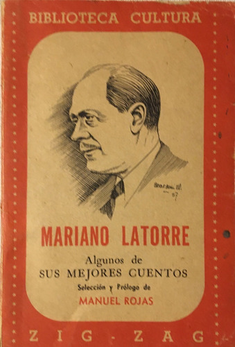 Libro Algunos De Sus Mejores Cuentos Mariano Latorre Zig-zag