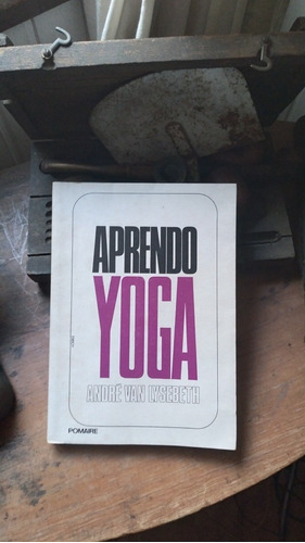 Aprendiendo Yoga / André Van Lysebeth